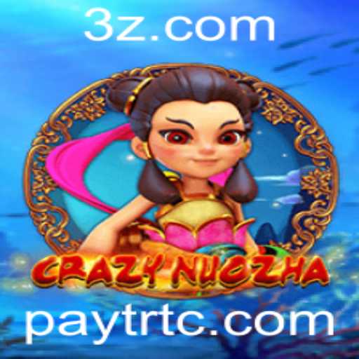 Explorando o Universo de CrazyNuoZha: Um Jogo Inovador em Colaboração com paytrt.com
